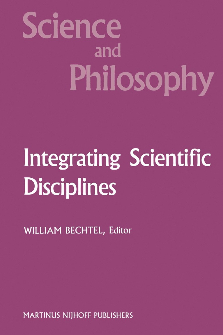 Integrating Scientific Disciplines 1