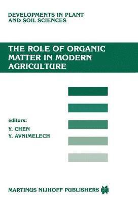 bokomslag Role of Organic Matter in Modern Agriculture