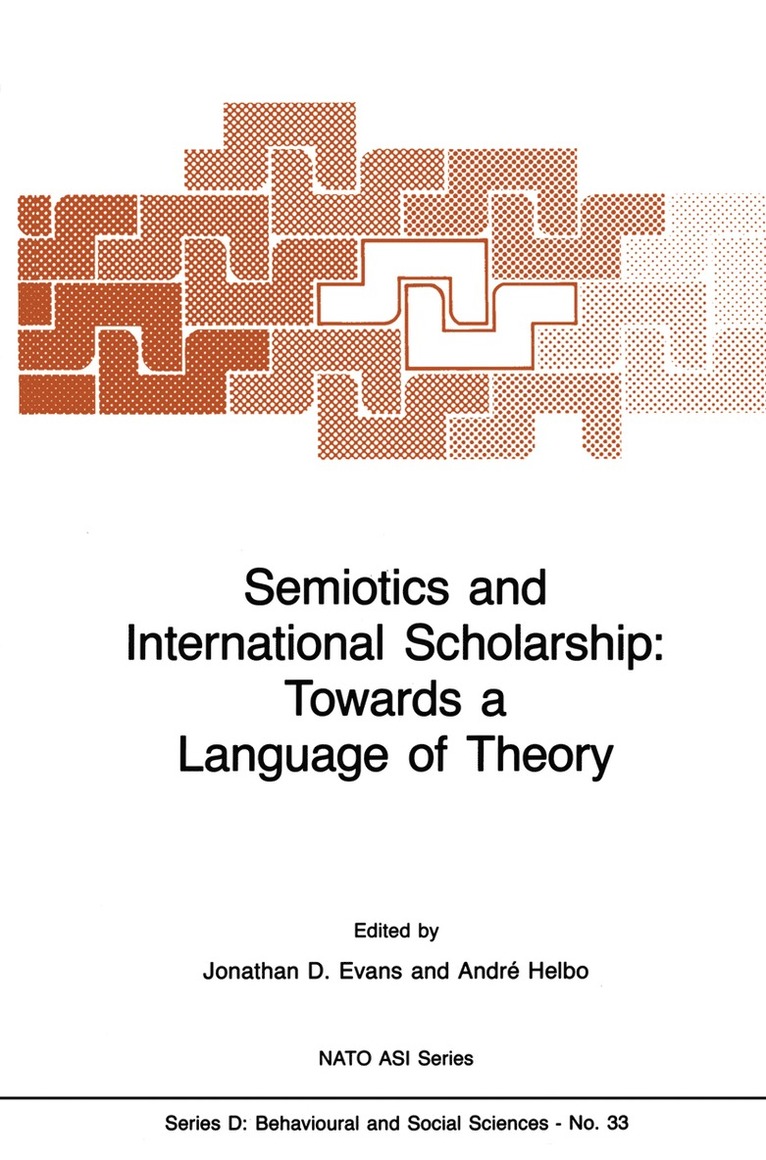 Semiotics and International Scholarship: Towards a Language of Theory 1