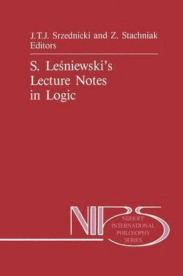 bokomslag S. Leniewskis Lecture Notes in Logic