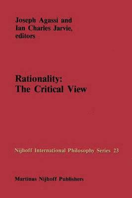 Rationality: The Critical View 1