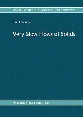 Very Slow Flows of Solids 1