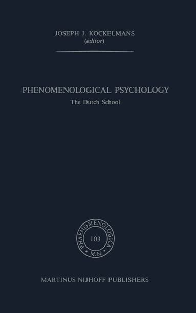J.J. Kockelmans - Phenomenological Psychology, Inbunden