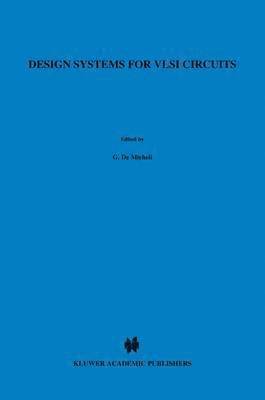 bokomslag Design Systems for VLSI Circuits