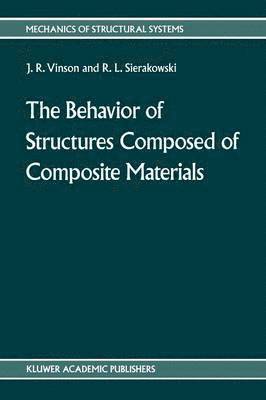 The behavior of structures composed of composite materials 1