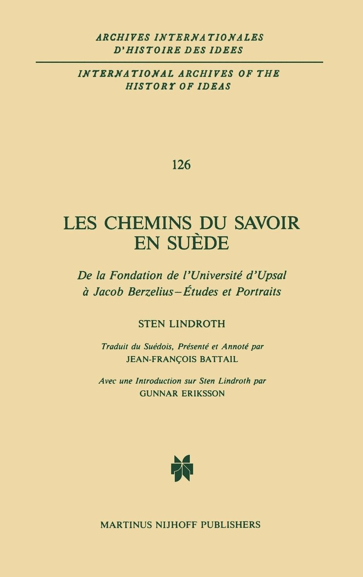 Sten Lindroth, J.F. Battail, J. F. Battail - Les chemins du savoir en Suède, Inbunden
