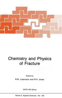 bokomslag Chemistry and Physics of Fracture