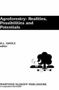bokomslag Agroforestry: Realities, Possibilities and Potentials