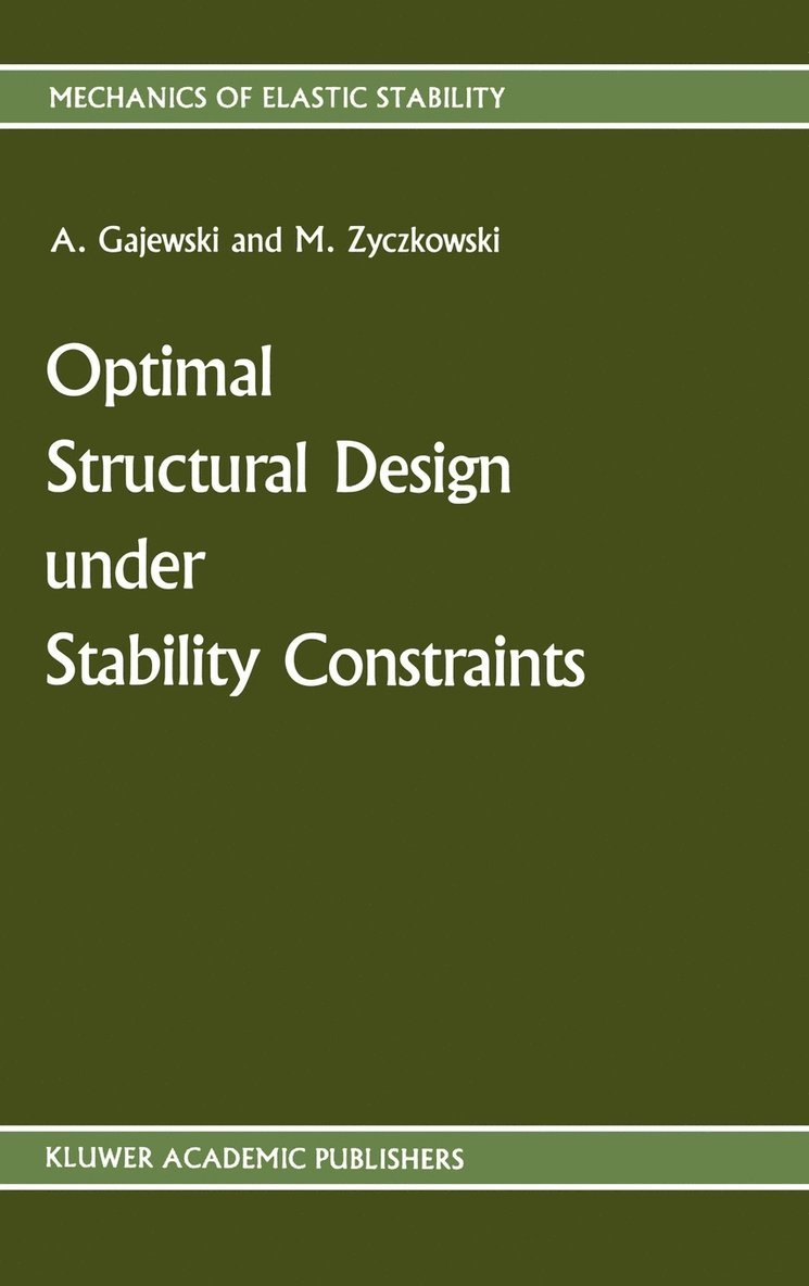 Optimal Structural Design under Stability Constraints 1