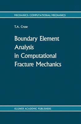 Boundary Element Analysis in Computational Fracture Mechanics 1