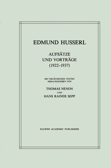 Edmund Husserl, Thomas Nenon, H.R. Sepp - Aufsätze und Vorträge (1922–1937), Inbunden