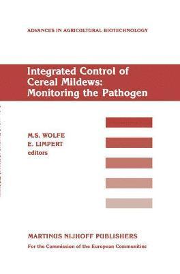 Integrated Control of Cereal Mildews: Monitoring the Pathogen 1