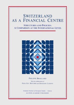 Switzerland as a Financial Centre 1