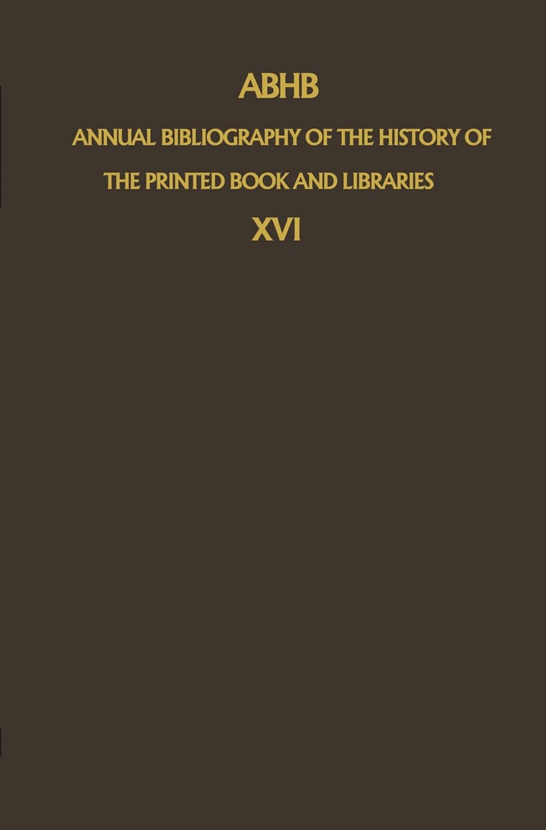 H. Vervliet - ABHB Annual Bibliography of the History of the Printed Book and Libraries, Inbunden