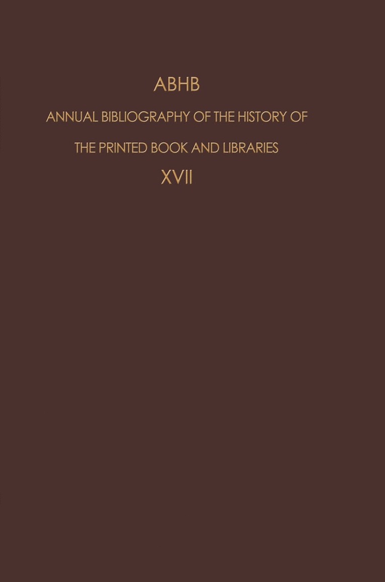 H. Vervliet - ABHB Annual Bibliography of the History of the Printed Book and Libraries, Inbunden