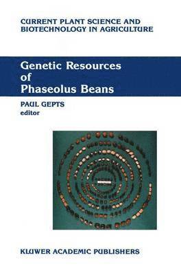 Genetic Resources of Phaseolus Beans 1