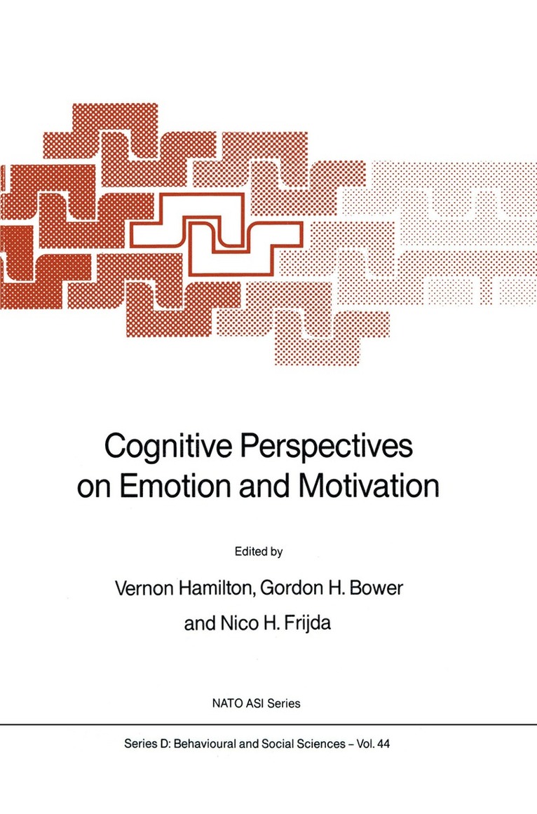 V. Hamilton, Gordon H. Bower, Nico H. Frijda - Cognitive Perspectives on Emotion and Motivation, Inbunden