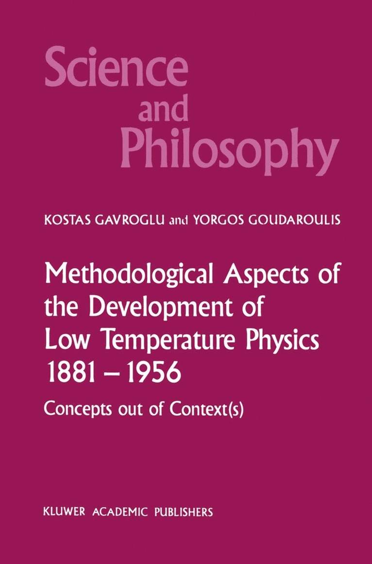 Methodological Aspects of the Development of Low Temperature Physics 18811956 1