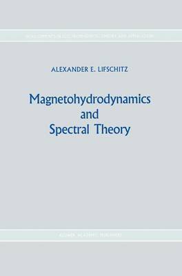 Magnetohydrodynamics and Spectral Theory 1