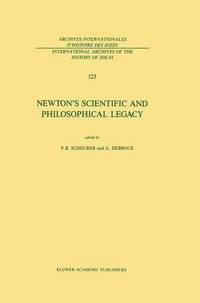 bokomslag Newtons Scientific and Philosophical Legacy