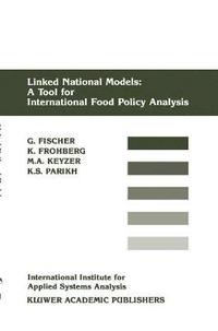 bokomslag Linked National Models: A Tool For International Food Policy Analysis