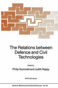 bokomslag The Relations between Defence and Civil Technologies