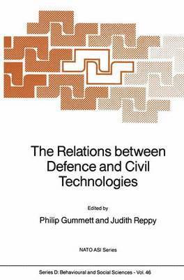 Philip Gummett, Judith Reppy - Relations between Defence and Civil Technologies, Inbunden