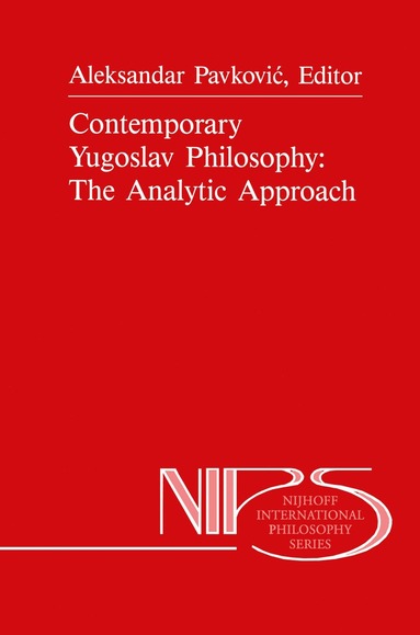 bokomslag Contemporary Yugoslav Philosophy: The Analytic Approach