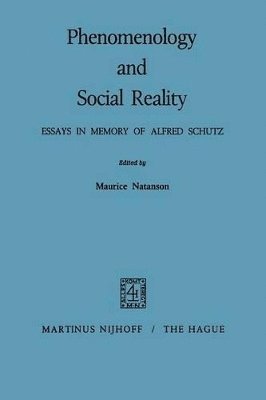 Phenomenology and Social Reality 1