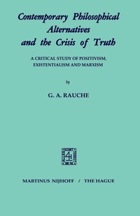 bokomslag Contemporary Philosophical Alternatives and the Crisis of Truth