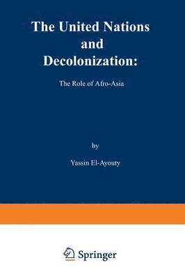 bokomslag The United Nations and Decolonization: The Role of Afro  Asia