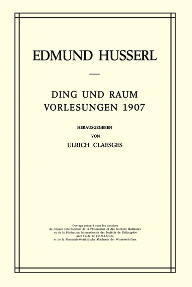 Edmund Husserl, U. Claesges - Ding und Raum, Inbunden