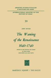 bokomslag The Waning of the Renaissance 16401740