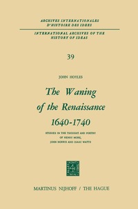 bokomslag The Waning of the Renaissance 16401740