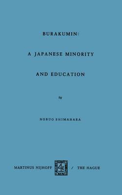 bokomslag Barakumin: A Japanese Minority and Education