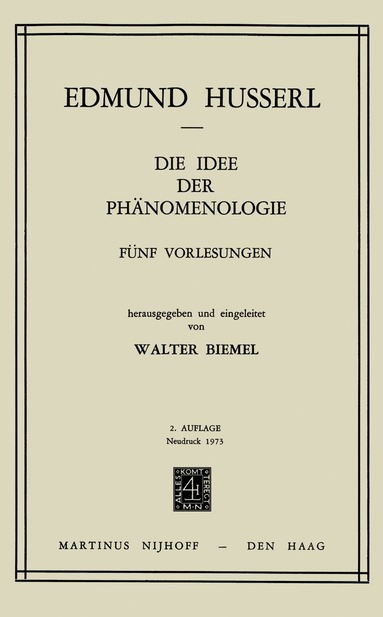 Edmund Husserl, W. Biemel - Die Idee der Phänomenologie, Inbunden