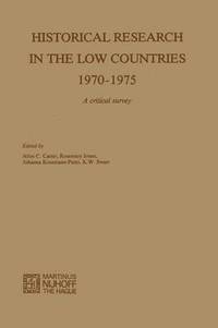 bokomslag Historical Research in the Low Countries 1970-1975