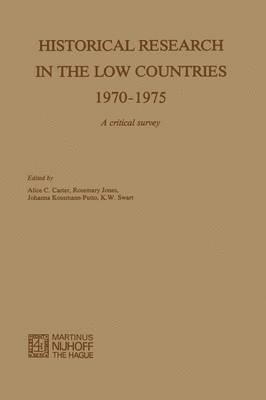 bokomslag Historical Research in the Low Countries 1970-1975