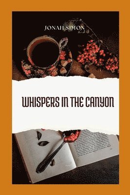 Whispers in the Canyon 1