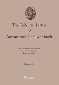 bokomslag The Collected Letters of Antoni van Leeuwenhoek, Volume 2