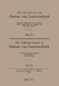 bokomslag Collected Letters Van Leeuwenhoek, Volume 4