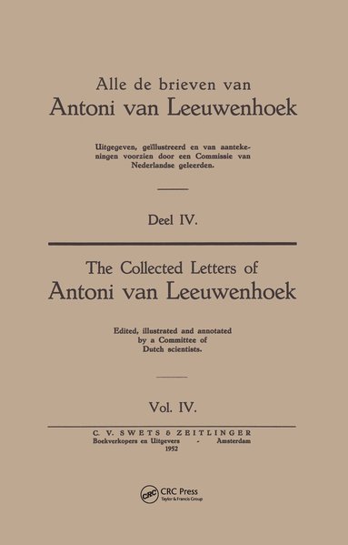 Antoni Van Leeuwenhoek - Collected Letters Van Leeuwenhoek, Volume 4, Inbunden