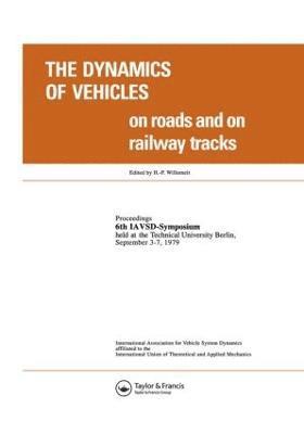 The Dynamics of Vehicles on Roads and on Tracks 1