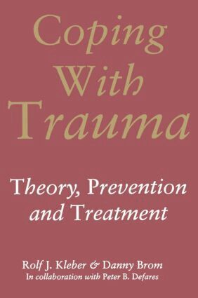 Rolf J. Kleber, Danny Brom, Peter B. Defares - Coping with Trauma, Häftad