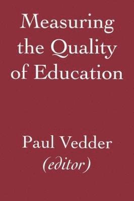 Measuring the Quality of Education 1