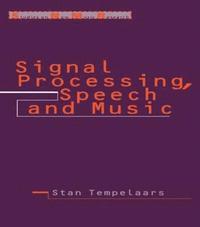 bokomslag Signal Processing, Speech and Music