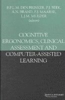 bokomslag Cognitive Ergonomics, Clinical Assessment and Computer-assisted Learning