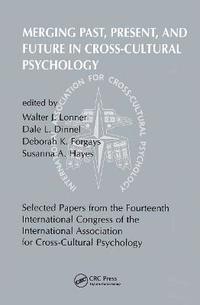 bokomslag Merging Past, Present, and Future in Cross-cultural Psychology