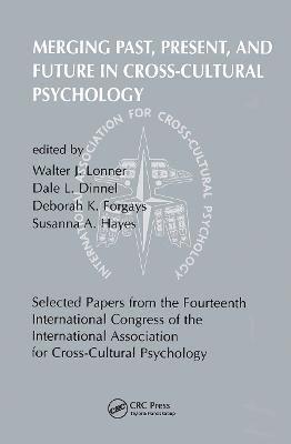 Merging Past, Present, and Future in Cross-cultural Psychology 1