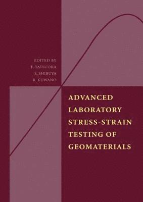 Advanced Laboratory Stress-Strain Testing of Geomaterials 1